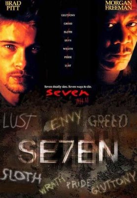 Se7en: Gripping Psychological Thriller About Seven Deadly Sins!